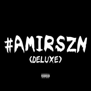 AMiRSZN Deluxe (Explicit)