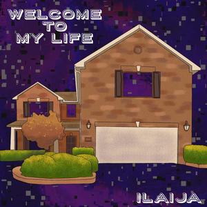 Welcome to My Life (Explicit)