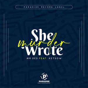 Murder She Wrote (feat. Ketsow) (Original)