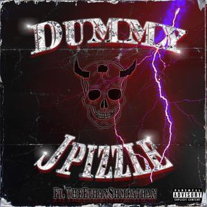 Dummy(feat. TheEthanShmeathan) (Explicit)