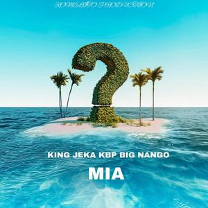 Mia (feat. Kbp El ALien & Big Nango)