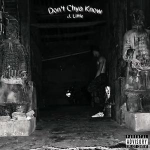 Don't Chya Know (Explicit)