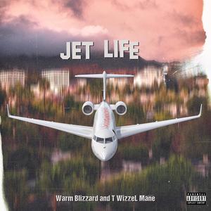 Jet Life (feat. T WizzeL Mane) [Explicit]