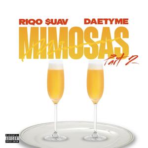 Mimosas, Pt. 2 (feat. Daetyme)