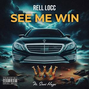 See Me Win (feat. Sovi Haze) [Explicit]