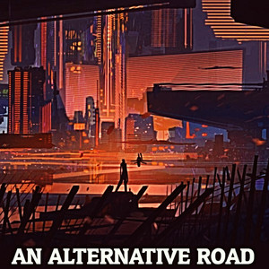 An Alternative Road