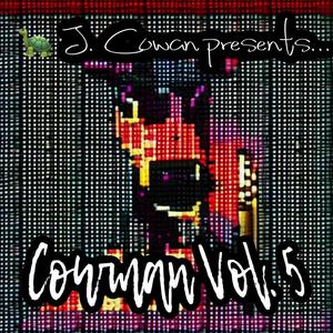 Cowman, Vol. 5 (Explicit)