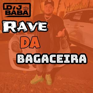 Ela é da Bagaceira (Rave Funk) (Explicit)
