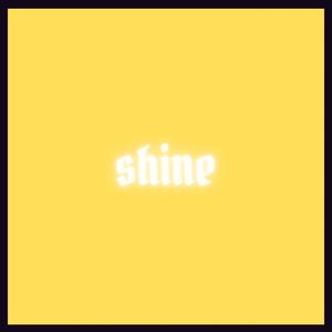 Shine (Explicit)