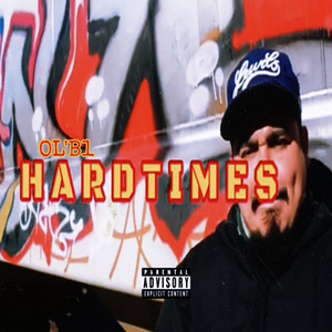 Hard Times (Explicit)