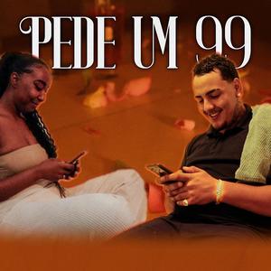 Pede um 99 (feat. R2 Gang) [Explicit]