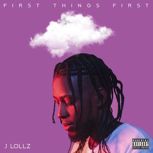 First Things First (Explicit)