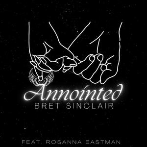 Annointed (feat. Rosanna Eastman)