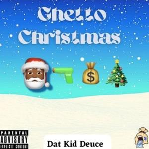 Ghetto Christmas (Explicit)
