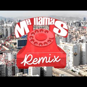 Me Llamas Rmx(feat. AndyTheVoice, Moustakas, VictorJavier, MikeAngel, CarloCesc, RobinCartiel, Gariel & RolanxTmt)