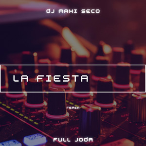 La Fiesta (Remix)