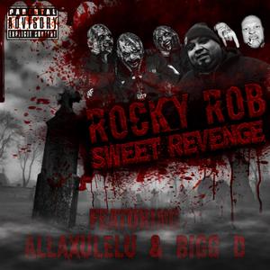 Sweet Revenge (feat. Alla Xul Elu & Bigg D of I947) [Explicit]