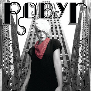 Robyn (Explicit)