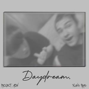 daydream. (Explicit)