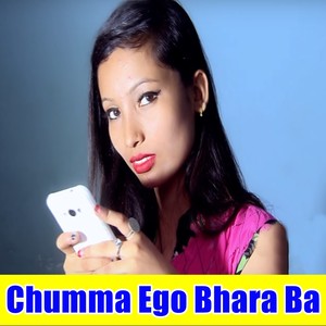 Chumma Ego Bhara Ba