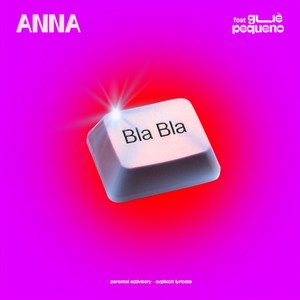 BLA BLA (Explicit)