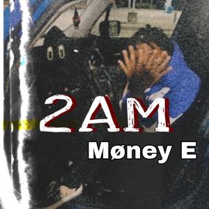 2 am (Explicit)