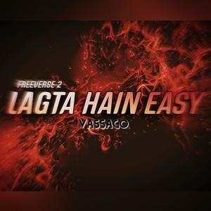 Lagta Hain Easy (Freeverse 2) (Explicit)