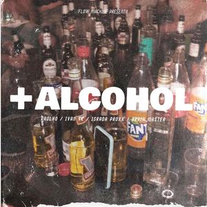 Mas Alcohol (Explicit)