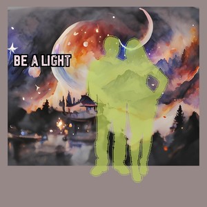 Be A Light