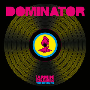 Dominator (Remixes)