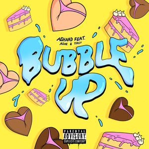 Bubble Up (Explicit)