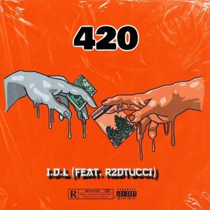 420 (feat. R2DTUCCI) (Explicit)