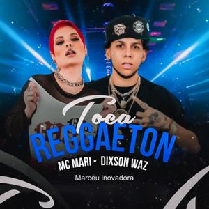 Toca Reggaeton (Explicit)