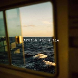 2 Truths and a Lie