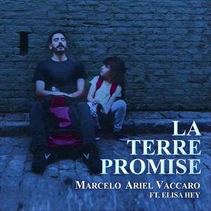La Terre Promise (feat. Elisa Hey)