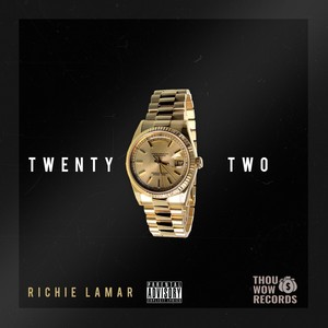 Twenty Two (Explicit)