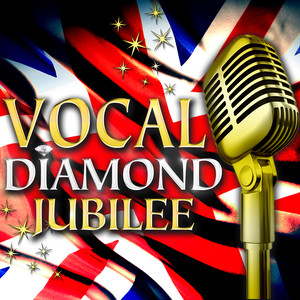 Vocal Diamond Jubilee