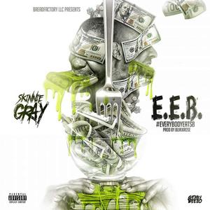 E.E.B. (EverybodyEatsB) [Explicit]