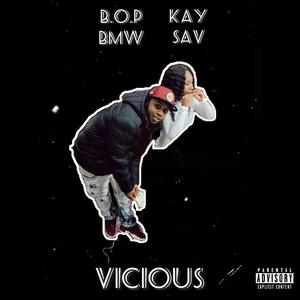 Vicious (feat. Kay Sav) [Explicit]