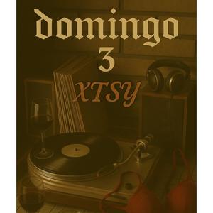 Domingo 3 (feat. XTSY) (Explicit)
