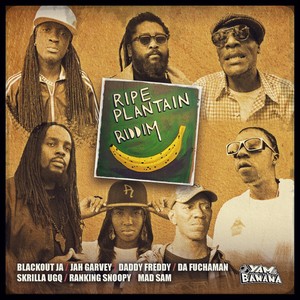 Ripe Plantain Riddim (Explicit)