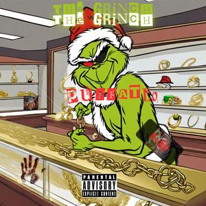 THE GRINCH (Hollloween Specail From SDHD) (feat. August thee 13th & Wavy YKD) [Explicit]