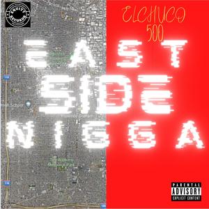 Eastside Nigga (Explicit)