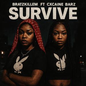 Survive (feat. Cxcaine Barz) (Explicit)