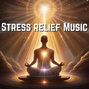 Stess Relief Music