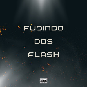 Fugindo do Flash (Explicit)