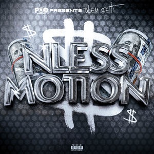 NLESS MOTION (Explicit)