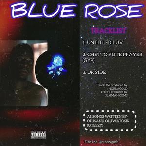 BLUE ROSE (Explicit)