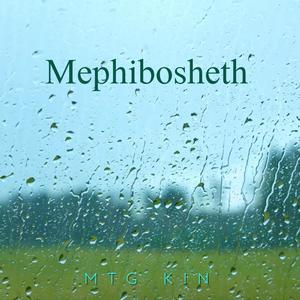 Mephibosheth (Explicit)