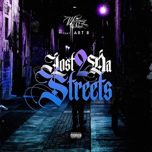 Lost 2 da Streets (Explicit)